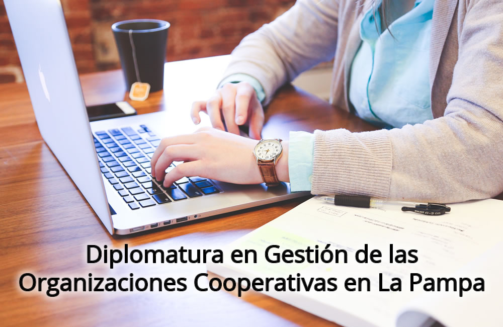 Diplomatura en Gestión de las Organizaciones Cooperativas en La Pampa