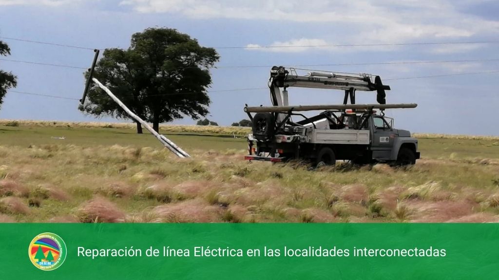 REPARACIÓN DE LÍNEA ELÉCTRICA EN LAS LOCALIDADES INTERCONECTADAS